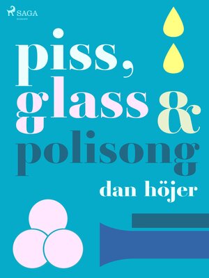 cover image of Piss & glass & polisong